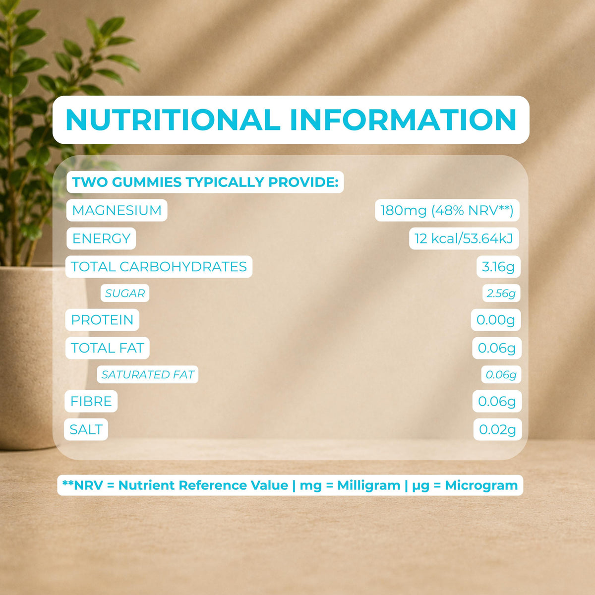 A digital graphic displaying a 'Nutritional Information' table for two gummies, set against a warm beige textured background with soft green leaves in the top left corner. The text is presented in a clean, modern font with bright blue and white accents.