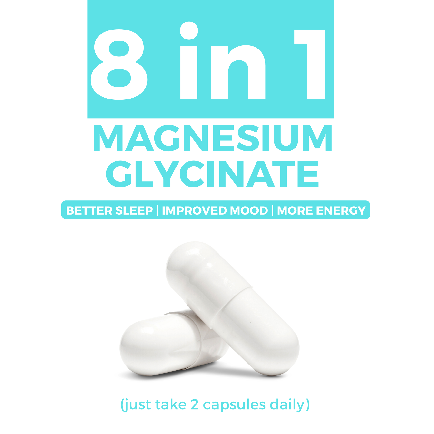 Two white magnesium glycinate capsules with promotional text on a light blue background